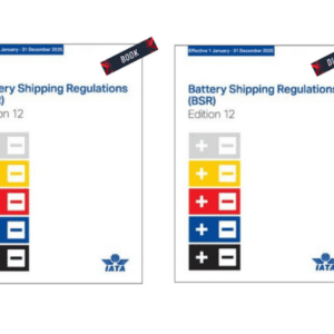IATA BATTERY SHIPPING GUIDELINES (BSR), 2025 – 12TH EDITION